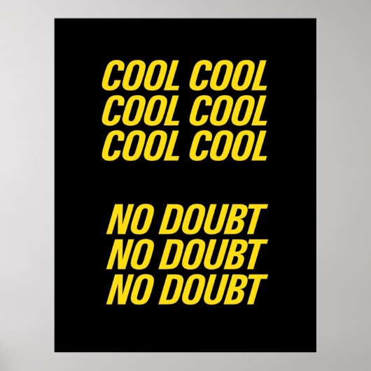 Brooklyn Nine Nine Cool cool Poster (Voorkant)