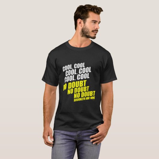 Brooklyn Nine-Nine No Doubt T-shirt (Voorkant volledig)