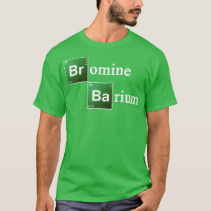 Broom en Barium Periodic Table Chemistry Elemen T-shirt