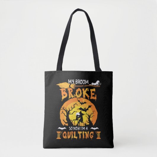Broom gebroken dus nu quilten Halloween Tote Bag (Voorkant)