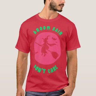 Broom Haar Dont Grappige Heks Tshirt Halloween Pa