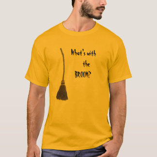 Broom? T-shirt