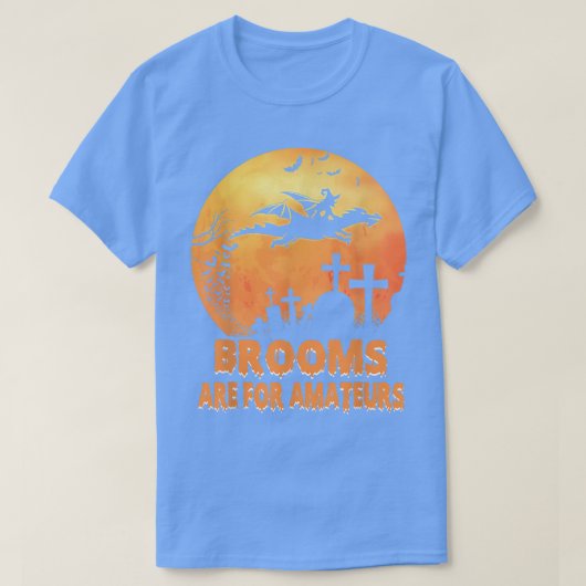 Brooms Are For Amateurs Shirt Witch Riding Dragon  (Design voorkant)