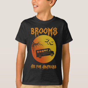 Brooms zijn voor amateurs buschauffeur Halloween M T-shirt