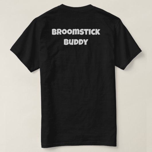 Broomstick Buddy T-shirt (Design achterkant)