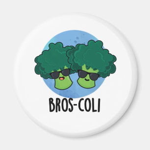 Bros-coli Funny Veggie Broccoli Pun Magneet