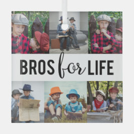 Bros for Life Brothers Foto Collage Typografie Glas Ornament