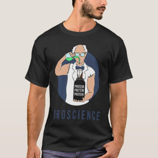 Broscience Brofessor Gains Swoly Swole Reps For Br T-shirt