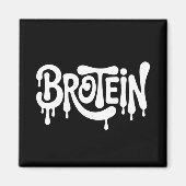 Brotein Protein Funny Bro Gym LGBTQ Gay Pride Ally Magneet (Voorkant)