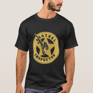 Brothel Inspector T-shirt