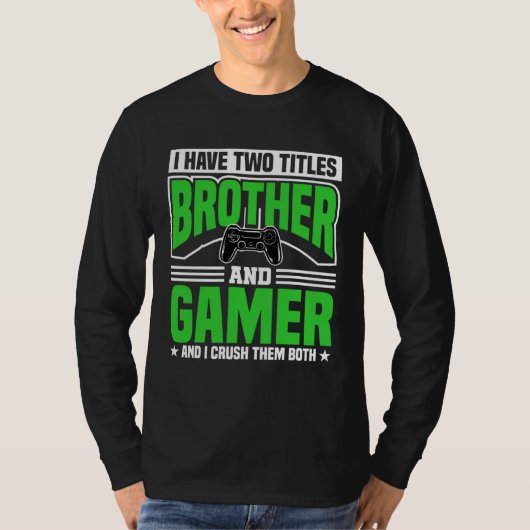 Brother and gamers for video players t-shirt (Voorkant)
