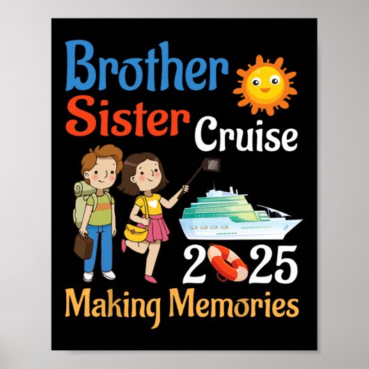 Brother And Sister Cruise 2025 Trip Making Memorie Poster (Voorkant)