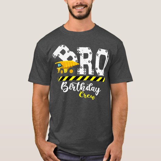 Brother B-Day Bro Birthday Crew Construction T-shirt (Voorkant)