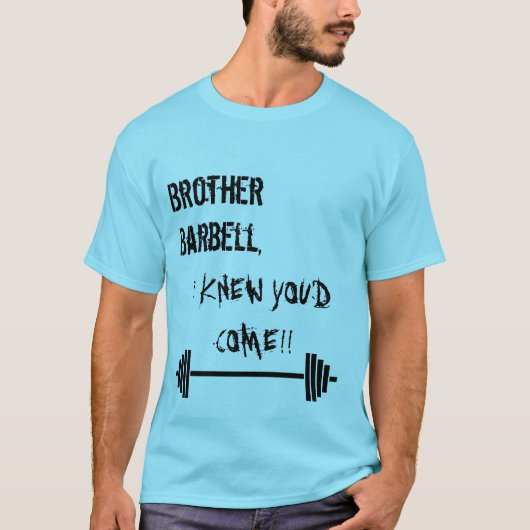 Brother Barbell T-shirt (Voorkant)