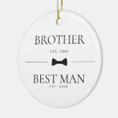 Brother Best Man Wedding Groomsman Custom Est Keramisch Ornament (Links)