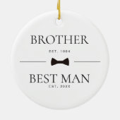 Brother Best Man Wedding Groomsman Custom Est Keramisch Ornament (Achterkant)