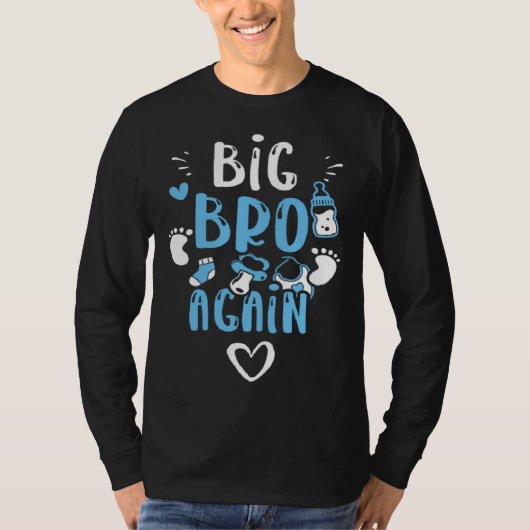 Brother Big Bro Again  Baby Boy Sayings T-shirt (Voorkant)