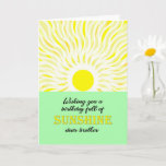 Brother Birthday Bright Sunshine Card Kaart<br><div class="desc">Verjaarkaart voor een broer. Een wens voor een verjaardag vol zonneschijn. Een heldere en vrolijke kaart met een gloeiende zon die heldere zonnestralen afgeeft.</div>