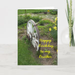 Brother Birthday Kaart<br><div class="desc">wiel,  tuin</div>