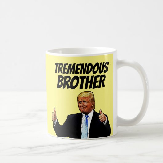 BROTHER COFFEE MOK, FUNNY DONALD TRUMP KOFFIEMOK (Rechts)