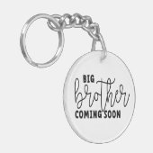 Brother coming soon. Wordt binnenkort grote broer Sleutelhanger (Voorkant Links)