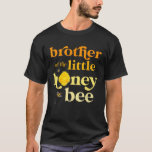 Brother Little Honey bee Birthday Gender onthullin T-shirt<br><div class="desc">Broer Little Honey Bee Birthday Gender onthullen Baby shower</div>