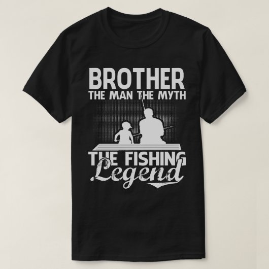 BROTHER Man Myth Vissen Legend Vaderdag T-shirt (Design voorkant)