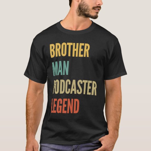 Brother Man Podcaster Legend T-shirt (Voorkant)