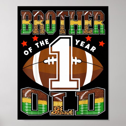 Brother Of The 1 Year Old Football First Birthday  Poster (Voorkant)