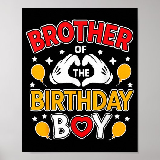 Brother Of The Birthday Boy For Matching Family Pa Poster (Voorkant)