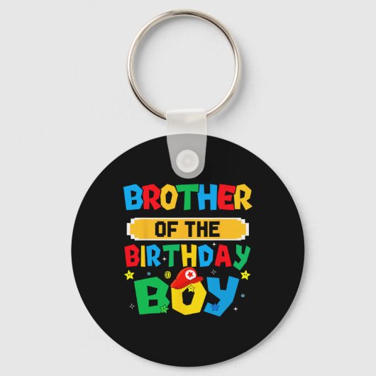 Brother Of The Birthday Boy Game Video Gaming Matc Sleutelhanger (Voorkant)
