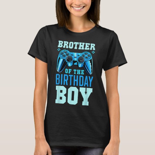 Brother Of The Birthday Boy Matching Video Gamer B T-shirt (Voorkant)