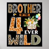 Brother Of The Four Ever Wild Safari 4th Birthday  Poster (Voorkant)