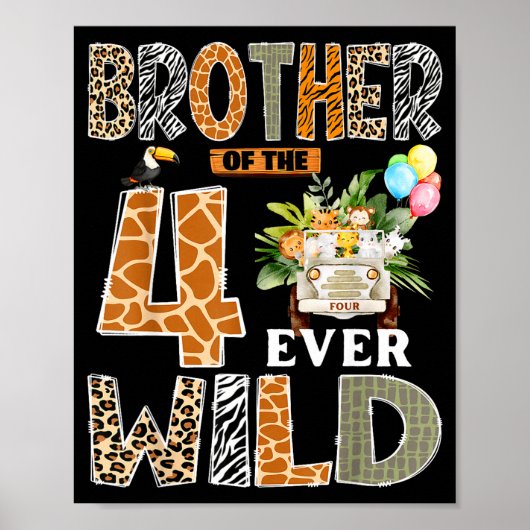 Brother Of The Four Ever Wild Safari 4th Birthday  Poster (Voorkant)