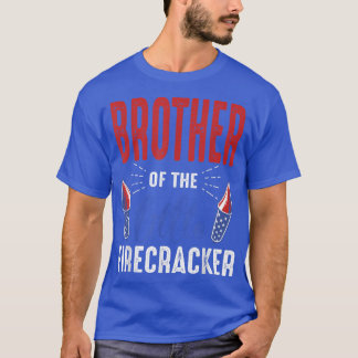 Brother Of The Little Firecracker 4th of July Birt T-shirt