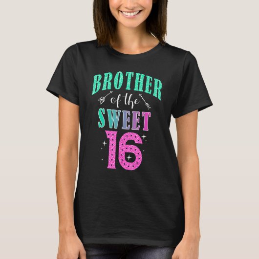 Brother Of The Sweet 16 Sixteen Parents Matching F T-shirt (Voorkant)