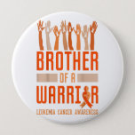 Brother Of Warrior Leukemia Awareness Ribbon Gift Ronde Button 4,0 Cm<br><div class="desc">Brother Of Warrior Leukemia Awareness Ribbon Gift</div>