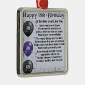 Brother Poem 18th Birthday Metalen Ornament (Rechts)