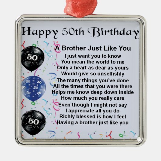 Brother Poem 50th Birthday Metalen Ornament (Voorkant)
