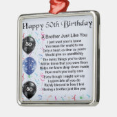 Brother Poem 50th Birthday Metalen Ornament (Links)