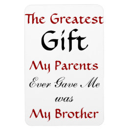 Brother Quote Magnet Magneet