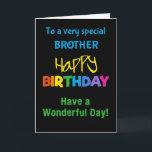 Brother Rainbow Kleuren op Zwarte Verjaardag Kaart<br><div class="desc">Een kleurrijke Kaart voor een broeder,  met felgekleurde letters op een zwarte achtergrond,  het woord 'happy' in het geel en het woord 'birthday' in regenboogkleuren.</div>