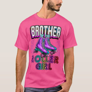 Brother Roller Girl Roller Skating Birthday Matchi T-shirt