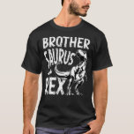 Brother Saurus Rex Dino Birthday Party Matching Fa T-shirt<br><div class="desc">Broer Saurus Rex Dino Verjaardagsfeest Matching Familiefeest</div>