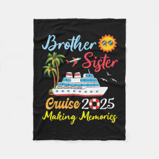 Brother Sister Cruise 2025 Making Memories Family  Fleece Deken