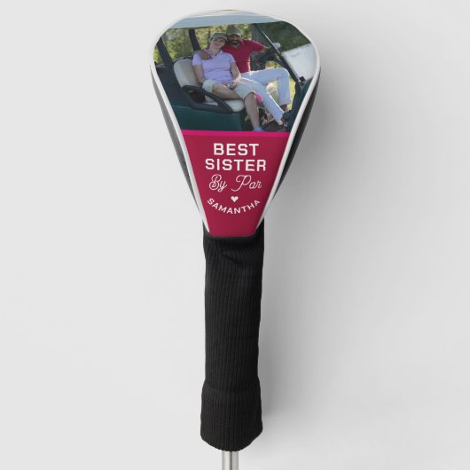 Brother Sister Photo Best Sister beroemd gemaakt d Golfheadcover (Voorkant)