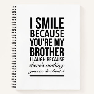 Brother smile funny gifts for brothers big bro notitieboek