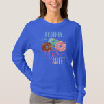 Brother Sweet Two Donut Birthday Party Theme Girl T-shirt<br><div class="desc">Broer Sweet Two Donut Birthday Party Theme Girl Gift. Perfect gift voor je vader,  moeder,  papa,  mannen,  vrouwen,  vriend en familieleden op de dag van de Thanksgiving,  kerstdag,  Moederdag,  vaderdag,  4 juli,  1776 Onafhankelijke dag,  Veteranendag,  Halloween Dag,  Patrick's Day</div>