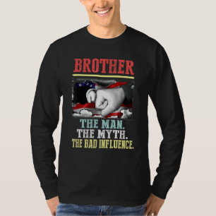 Brother The Man Myth Bad Influence  America T-shirt