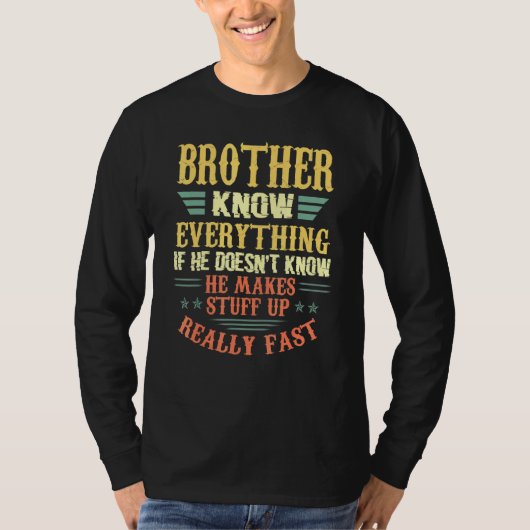Brother weet alles als hij niet weet t-shirt (Voorkant)